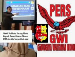 Pernyataan Wakil Wali Kota Serang Menyesatkan Publik, GWI angkat Bicara