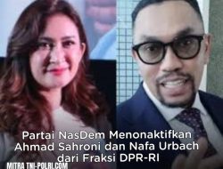 DPP Partai NasDem Copot Ahmad Sahroni dan Nafa Urbach Buntut Pernyataan yang Lukai Rakyat